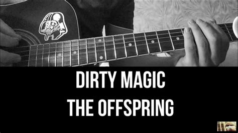 Offspring dirty magic